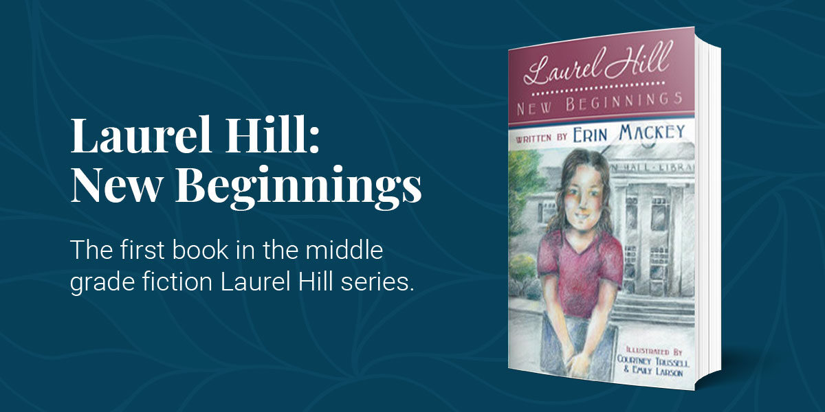 Laurel Hill: New Beginnings